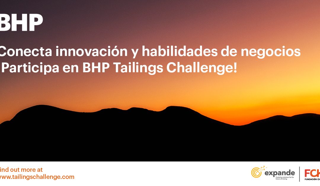 Convocatoria internacional busca soluciones disruptivas para dar un uso sustentable a los relaves de cobre
