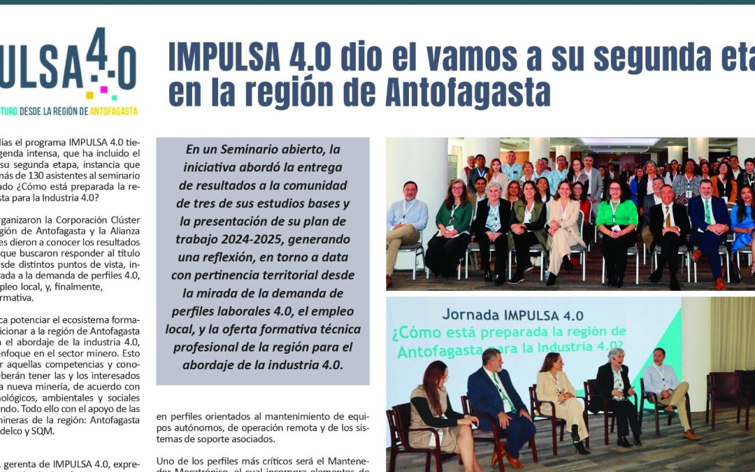 ✅️ IMPULSA 4.0 dio el vamos a su segunda etapa en la región de Antofagasta.